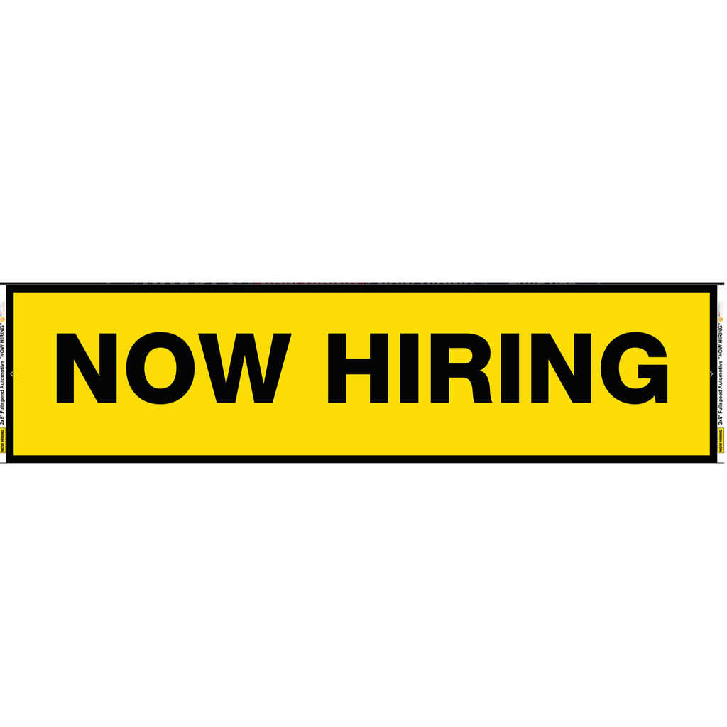 2' x 8' FullSpeed Automotive Yellow Now Hiring Mesh Bay Banner (single-sided) 